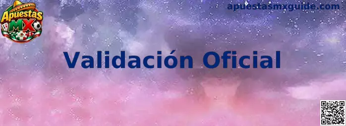 Guía de Validación Oficial de permisos para plataformas de apuestas en México