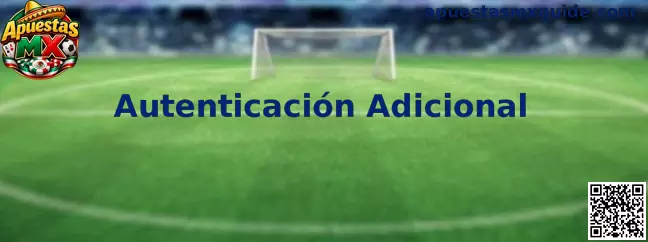 Ilustración sobre la autenticación adicional y la protección de cuentas de apuestas en México