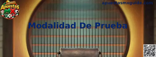 Modalidad de Prueba en Apuestas MX
