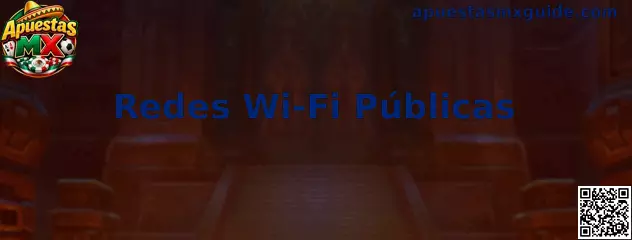 Seguridad al utilizar redes Wi-Fi públicas desde un teléfono inteligente en México