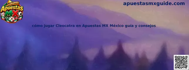 Imagen introductoria de la guía para conocer Cleocatra en Apuestas MX México