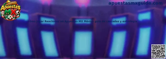 Guía para jugar Reactoonz en Apuestas MX México