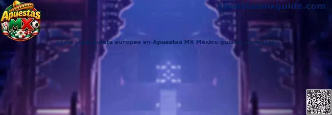 Imagen introductoria de la guía para comprender las apuestas y reglas de la ruleta europea en México