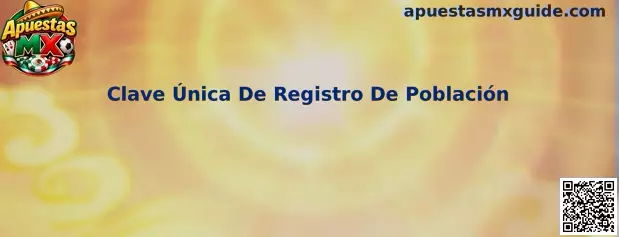 Clave Única De Registro De Población