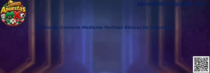 Medidas básicas de seguridad para proteger correo electrónico y teléfono usados como medios de contacto